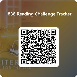 A QR code labeled “1838 Reading Challenge Tracker” appears on a warm, gradient background. The QR code links to the online fo
